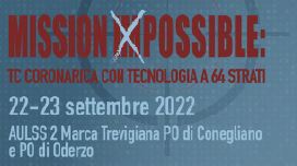 MISSION IMPOSSIBLE - TC CORONARICA CON TECNOLOGIA A 64  STRATI