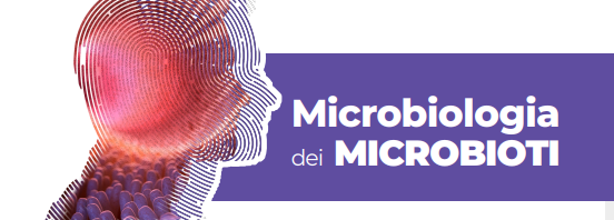 MICROBIOLOGIA DEI MICROBIOTI - I MODULO