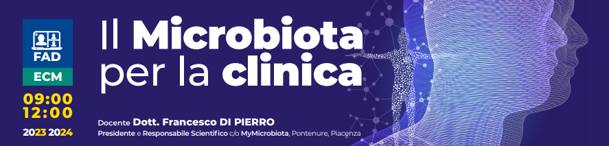 IL MICROBIOTA PER LA CLINICA - IV MODULO